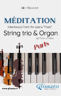 Cover Méditation (Thaïs) - String trio & Organ (parts)