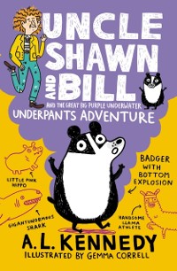 Cover Uncle Shawn and Bill and the Great Big Purple Underwater Underpants Adventure