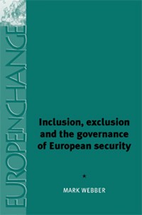 Cover Inclusion, exclusion and the governance of European security