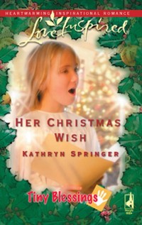 Cover Her Christmas Wish (Mills & Boon Love Inspired) (Tiny Blessings, Book 5)