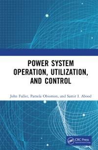 Cover Power System Operation, Utilization, and Control