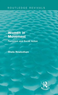 Cover Women in Movement (Routledge Revivals)