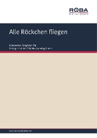 Cover Alle Röckchen fliegen