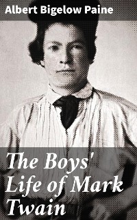 Cover The Boys' Life of Mark Twain