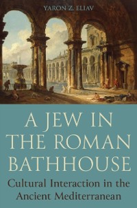 Cover Jew in the Roman Bathhouse
