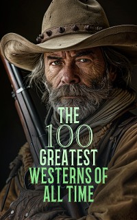 Cover The 100 Greatest Westerns of All Time