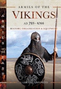 Cover Armies of the Vikings, AD 793-1066