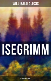 Cover Isegrimm: Historischer Roman