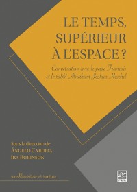 Cover Le temps, supérieur à l’espace?