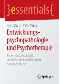 Cover Entwicklungspsychopathologie und Psychotherapie
