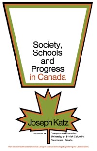 Cover Society, Schools and Progress in Canada