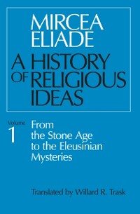 Cover History of Religious Ideas Volume 1