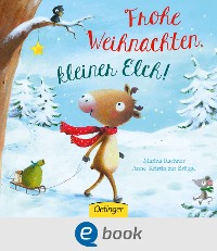 Cover Frohe Weihnachten, kleiner Elch!