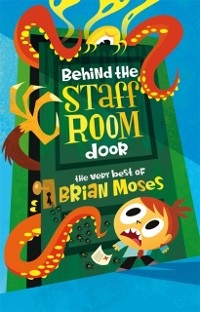 Cover Behind the Staffroom Door