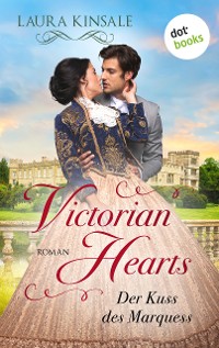 Cover Victorian Hearts 1 - Der Kuss des Marquess