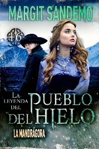Cover El Pueblo del Hielo 16 - La mandrágora