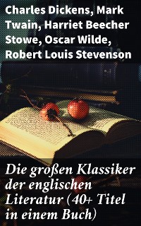 Cover Die großen Klassiker der englischen Literatur (40+ Titel in einem Buch)