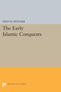 Cover The Early Islamic Conquests