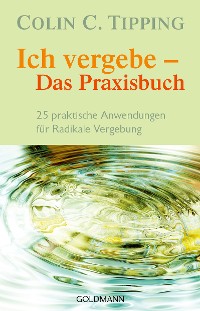 Cover Ich vergebe - Das Praxisbuch