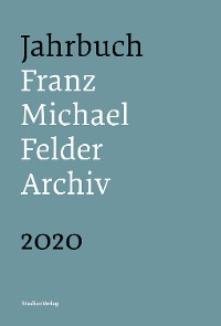 Cover Jahrbuch Franz-Michael-Felder-Archiv 2020