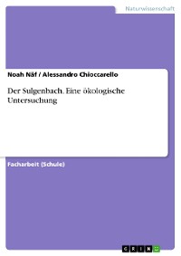 Cover Der Sulgenbach. Eine ökologische Untersuchung