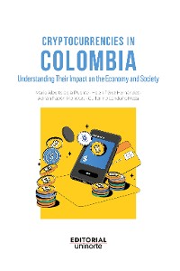 Cover Cryptocurrencies in Colombia: understanding their impact on the economy and society