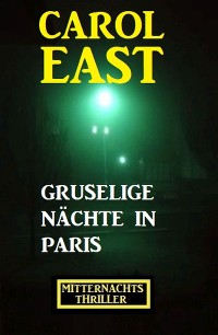 Cover Gruselige Nächte in Paris: Mitternachtsthriller