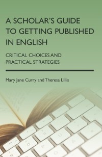 Cover Scholar's Guide to Getting Published in English