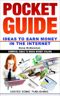 Cover Pocket Guide / Ideas to Earn Money in the Internet