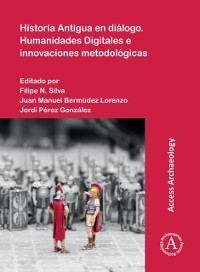 Cover Historia Antigua en diálogo. Humanidades Digitales e innovaciones metodológicas