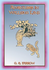 Cover ADVENTURES IN WALLYPUG LAND - 17 Children's Adventures in Wallypug Land