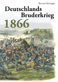 Cover Deutschlands Bruderkrieg 1866