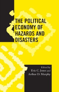 Cover Political Economy of Hazards and Disasters