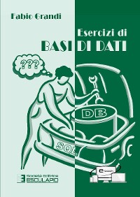 Cover Esercizi di Basi di Dati