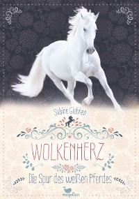 Cover Wolkenherz - Die Spur des weißen Pferdes