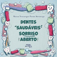 Cover Dentes saudáveis sorriso aberto