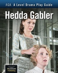 Cover AQA A Level Drama Play Guide: Hedda Gabler