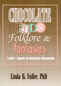 Cover Chocolate Fads, Folklore & Fantasies