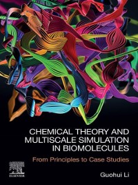 Cover Chemical Theory and Multiscale Simulation in Biomolecules