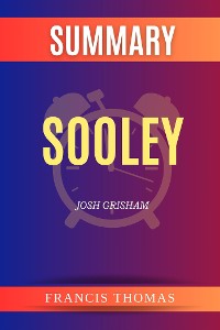 Cover Summary of Sooley by Josh Grisham