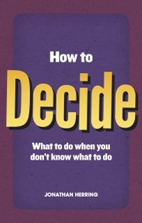 Cover How to Decide