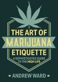 Cover Art of Marijuana Etiquette