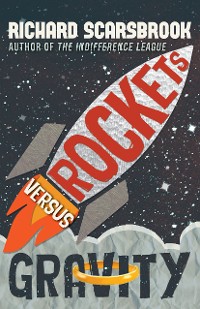Cover Rockets Versus Gravity