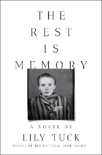 Cover The Rest Is Memory: A Novel