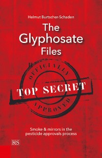 Cover The Glyphosate Files