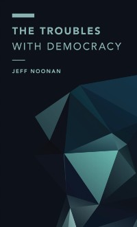 Cover Troubles with Democracy