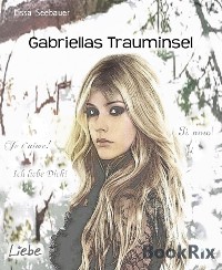 Cover Gabriellas Trauminsel