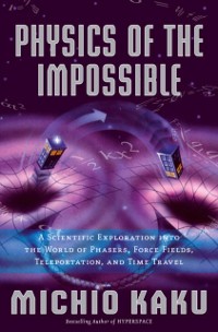 Cover Physics of the Impossible