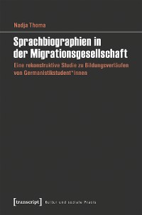 Cover Sprachbiographien in der Migrationsgesellschaft
