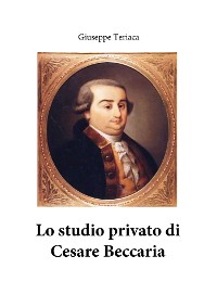 Cover Lo studio privato di Cesare Beccaria